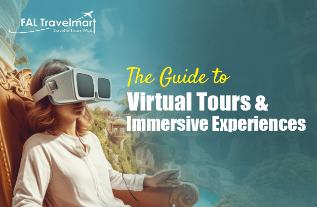 The Guide to Virtual Tours and Immersive Experiences
