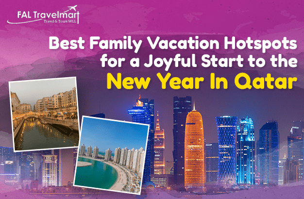 Best Family Vacation Hotspots for a Joyful Start to the New Year In Qatar